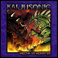 Kaijusonic Mecha vs Monster CDcover